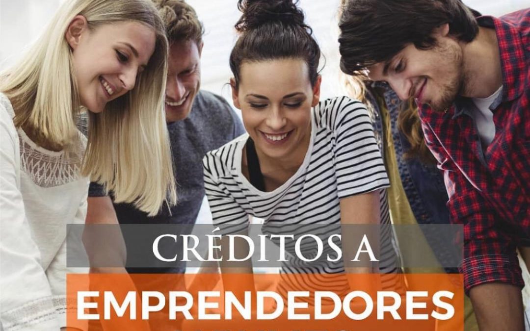 Créditos a Emprendedores y Pymes